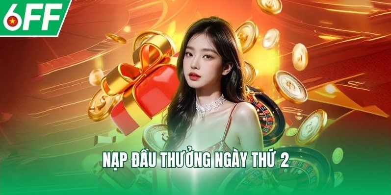 Nạp đầu thưởng ngày thứ 2